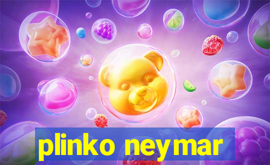 plinko neymar